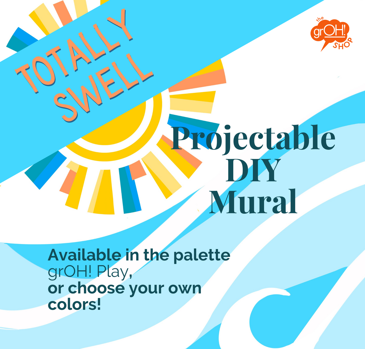 DIY Mural: Totally Swell